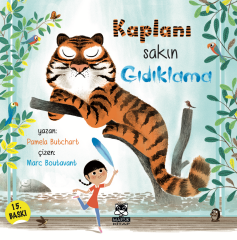 Kaplanı Sakın Gıdıklama