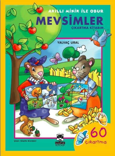 Akıllı Minik ile Obur - Mevsimler Çıkartma Kitabım