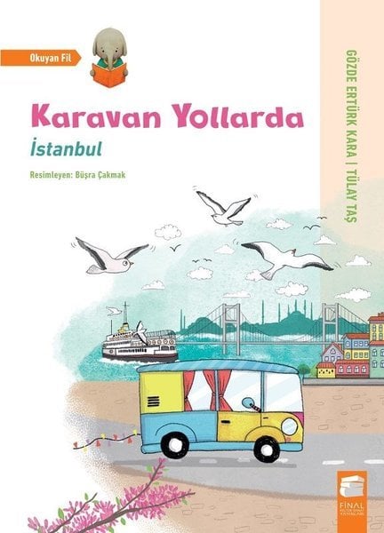 Okuyan Fil - Karavan Yollarda İstanbul