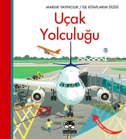 Uçak Yolculuğu - İlk Kitaplarım