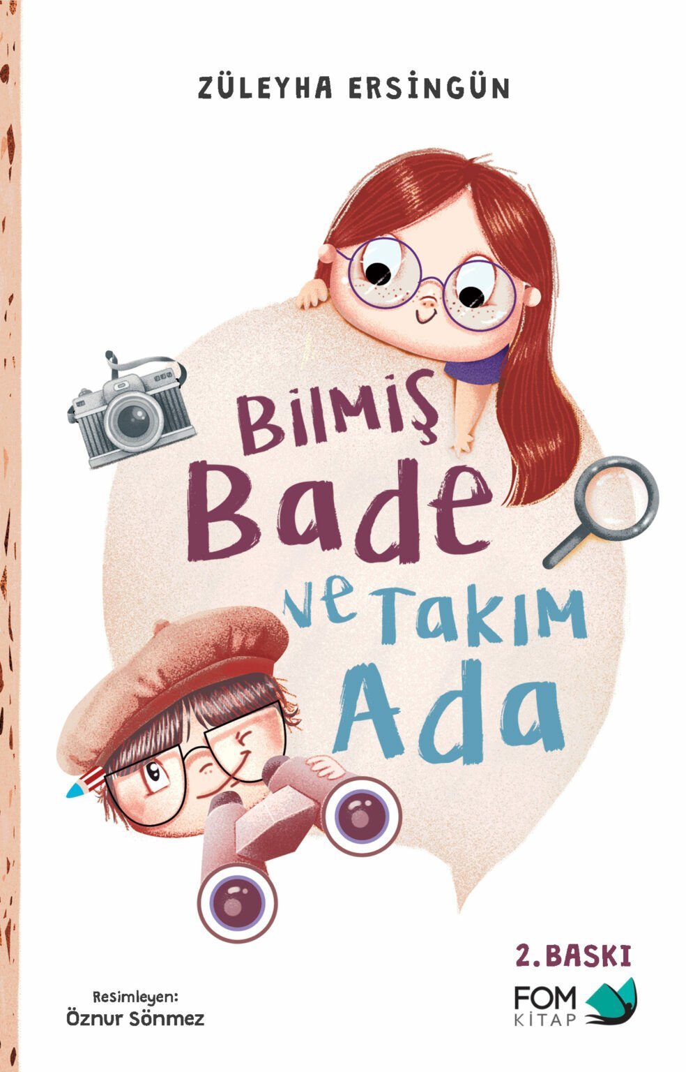 Yazarından imzalı -Bilmiş Bade ve Takım Ada