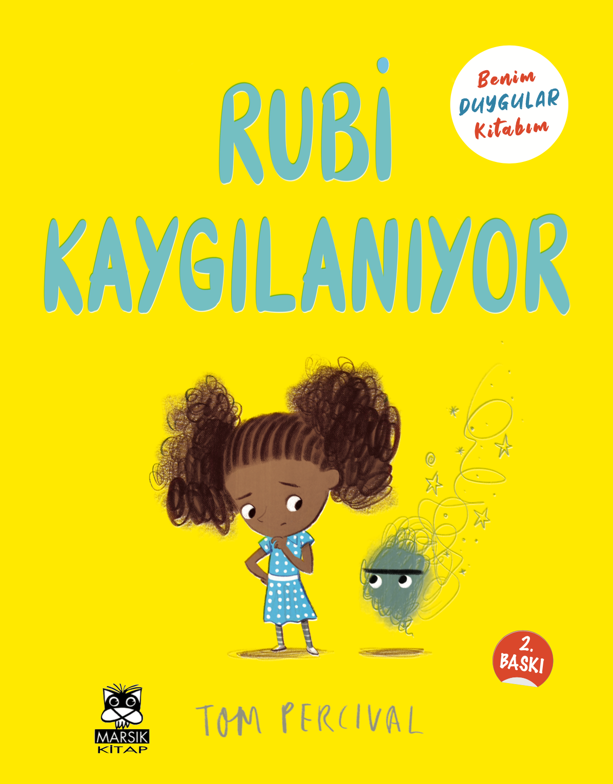 Benim Duygular Kitabım - Rubi Kaygılanıyor 2. Baskı