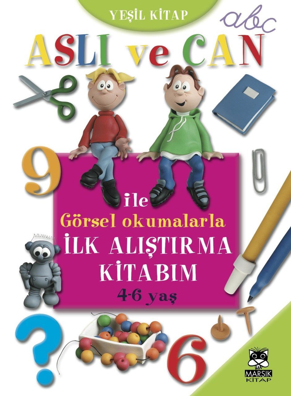 Aslı ve Can ile İlk Alıştırma Kitabım (Yeşil Kitap)