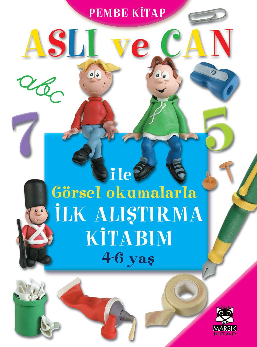 Aslı ve Can ile İlk Alıştırma Kitabım (Pembe Kitap)