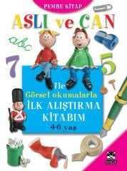 Aslı ve Can ile İlk Alıştırma Kitabım (Pembe Kitap)