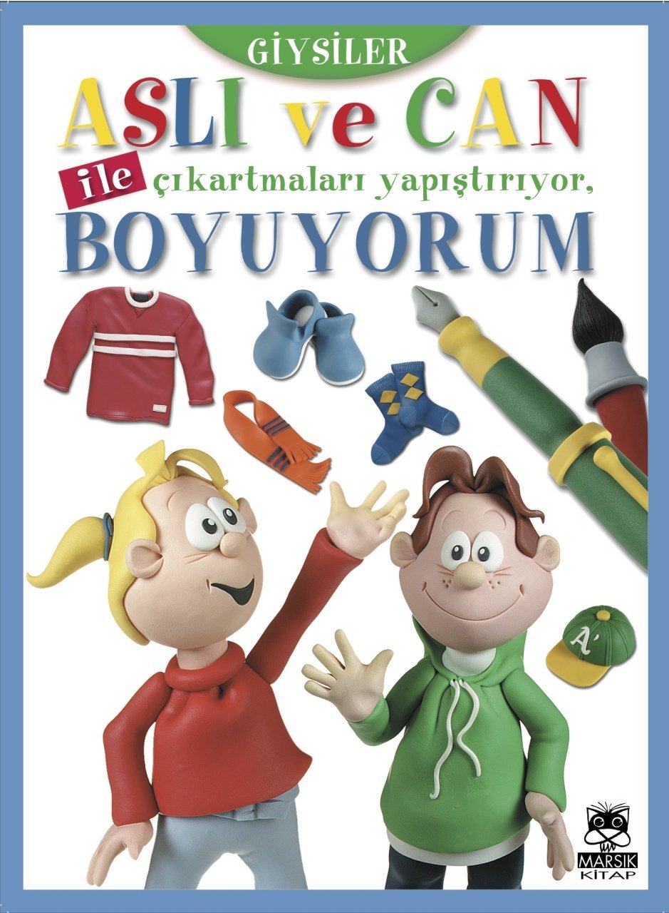 Aslı ve Can ile Çıkartmaları Yapıştırıyor, Boyuyorum (Giysiler)