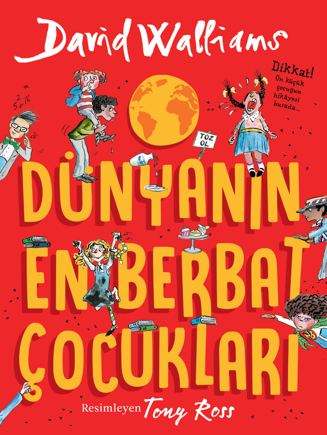 Dünyanın En Berbat Çocukları - David Walliams