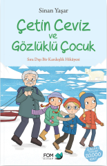 Yazarından İmzalı - Çetin Ceviz ve Gözlüklü Çocuk