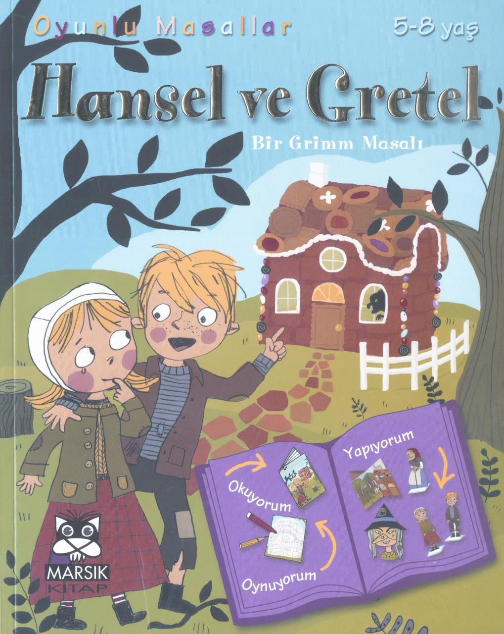 Hansel ve Gretel - Oyunlu Masallar Dizisi