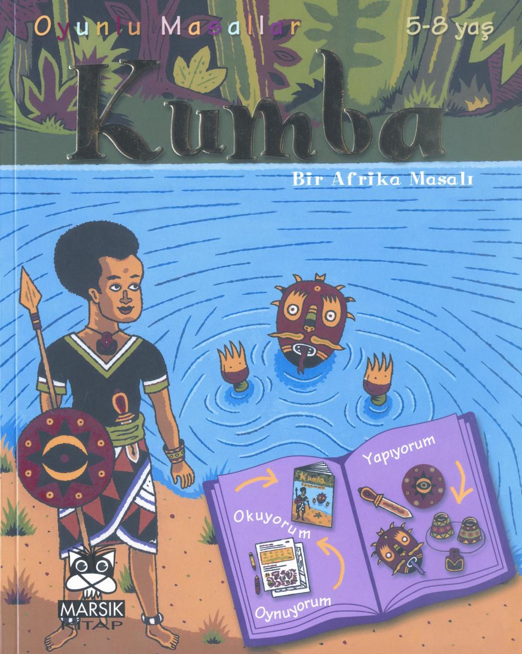 Kumba 'Bir Afrika Masalı' - Oyunlu Masallar Dizisi