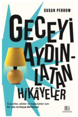 Geceyi Aydınlatan Hikayeler - Susan Perrow