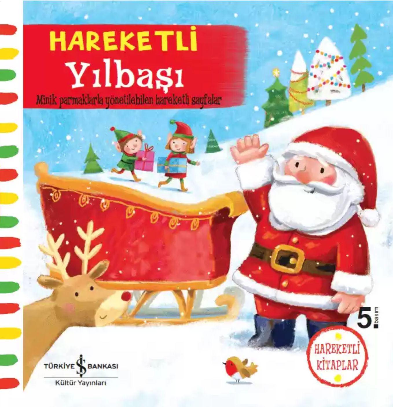Hareketli Yılbaşı - Minik parmaklarla yönetilebilen hareketli sayfalar