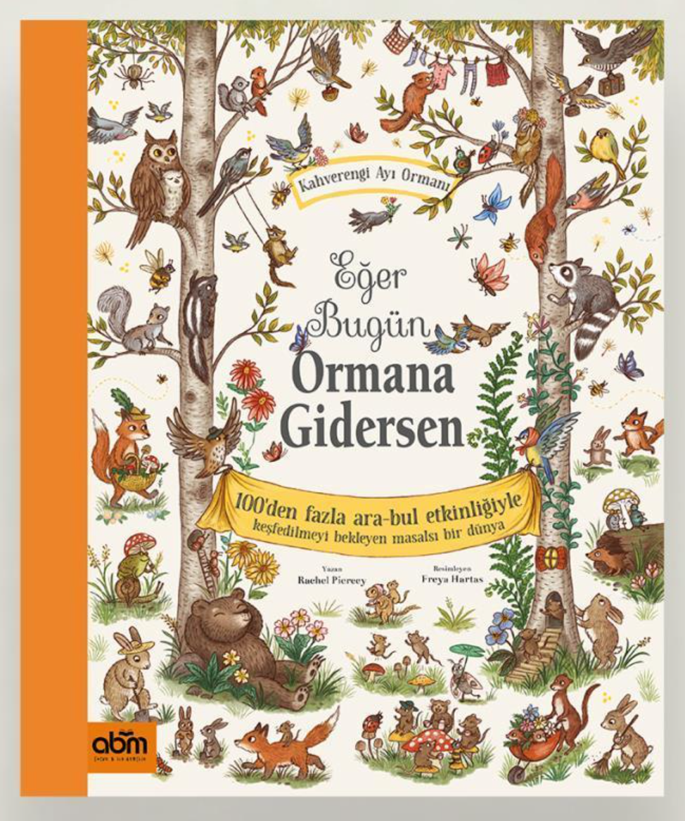 Eğer Bugün Ormana Gidersen