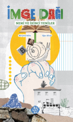 İmge Dağı - Nemi ve İkinci Yeniler