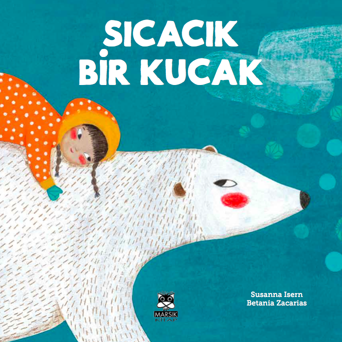 Sıcacık Bir Kucak (2. Baskı)